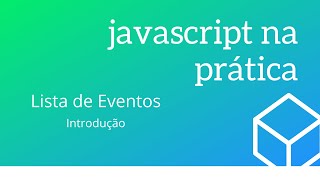 JavaScript na Prática  Agenda  Criar Lista de Eventos [upl. by Ahsha]