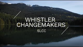 Whistler Changemakers  Squamish Lil’wat Cultural Centre [upl. by Niarbo]