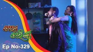 Tara Tarini  Full Ep 329  23rd Nov 2018  Odia Serial  TarangTV [upl. by Cedric]