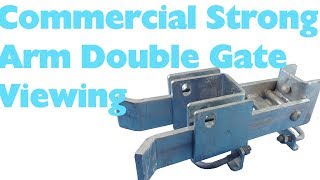 Commercial Strong Arm Double Gate Viewing [upl. by Hacker]