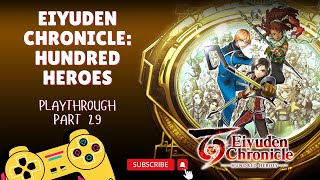 Nintendo Switch Eiyuden Chronicle Hundred Heroes Playthrough Part 29 MyPaceGaming [upl. by Aicener886]