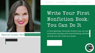 The Daily Writer Podcast  Write Your First Nonfiction Book with Honorée Corder You Can Do It [upl. by Elum]