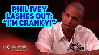 Phil Ivey Gets Very Annoyed at Phil Hellmuth [upl. by Arrad]