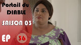 Portail du Diable  Saison 03  Épisode 36 [upl. by Airitak]