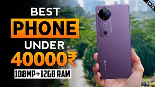 Top 5 Best Smartphone Under ₹40000 In India 2024⚡Best Camera Phone Under 40k⚡ Ritesh Jeph [upl. by Eselahs]