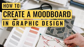 How to Create a Mood board in Graphic Design [upl. by Aryamo]