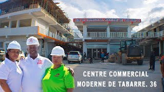 CONSTRUCTION CENTRE COMMERCIAL MODERNE DE TABARRE 36 [upl. by Adnawt]