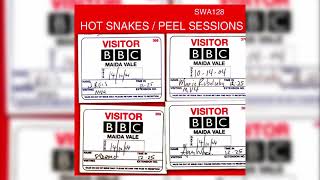 Hot Snakes  Peel Sessions FULL EP 2005 [upl. by Mina]