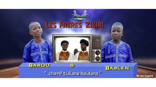 Les frères zikiri cherif ahamed Tidiane [upl. by Nalliuq948]