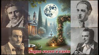 Aristodemo Giorgini Tito Schipa Roberto DAlessio Ferruccio Tagliavini – ‘Sogno soave e casto’ [upl. by Ati]