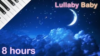 ☆ 8 HOURS ☆ Lullaby for babies to go to sleep ♫ ☆ NO ADS ☆ PIANO ♫ Baby Lullaby Songs Go To Sleep [upl. by Woodsum521]