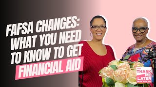 FAFSA Whats New and How It Impacts YOU  Updates amp Insider Tips [upl. by Sirmons804]