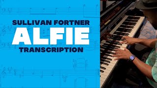 Sullivan Fortner quotAlfiequot Transcription [upl. by Sissel]