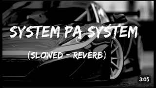 system pa system [upl. by Marfe]