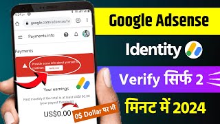 Google adsense verify your identity  How to verify google adsense account 2024 [upl. by Edlin]