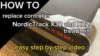 How to replace controller  NordicTrack X32i and X22i incline trainer treadmill [upl. by Fowle72]