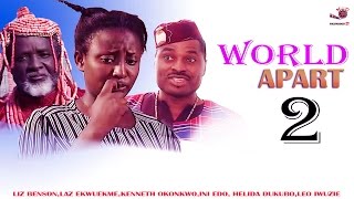 Worlds Apart 2  INI EDO CLASSIC   Latest Nigerian Nollywood Movie [upl. by Loree473]