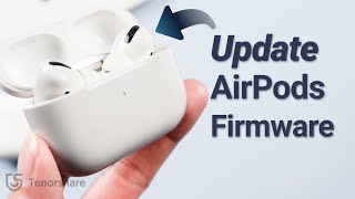 How To Update AirPodsAirPods Pro Firmware  2 Ways [upl. by Ardnuhs]