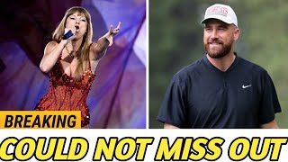 Travis Kelce Reveals He Wanted to See GirlfriendTaylor Perform ‘1 More Time’ Before ‘Eras Tour’ Ends [upl. by Adorl]