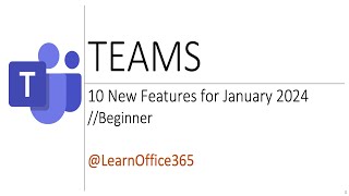 10 New Features in Microsoft Teams for 2024  Quick Tutorial [upl. by Rhyner26]