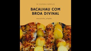 BACALHAU COM BROA DIVINAL [upl. by Pollitt]