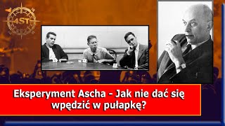 Eksperyment Ascha  Jak nie dać się wpędzić w pułapkę [upl. by Maddalena]