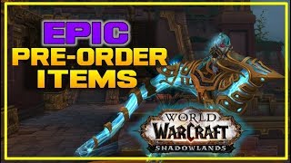 WoW Shadowlands EPIC PreOrder Items In Game Look [upl. by Haraj]