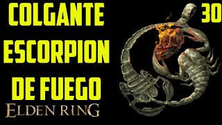 Colgante de Escorpion de Fuego Elden Ring Talismanes [upl. by Adnalra929]