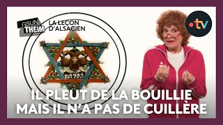 La leçon dalsacien  quotquand il pleut de la bouillie il na pas de cuillèrequot [upl. by Aikyn170]