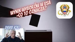 Wynik wyborów w USA – Co to oznacza – David Icke [upl. by Laraine255]