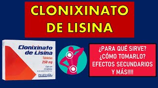 🔴 CLONIXINATO DE LISINA  PARA QUÉ SIRVE EFECTOS SECUNDARIOS Y CONTRAINDICACIONES [upl. by Hogue]