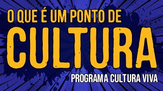 O Que é Um Ponto de Cultura [upl. by Drawyeh]