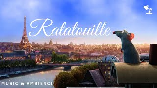 Ratatouille Ambient Music  PIXAR  Relax Study Sleep and Cook [upl. by Coh265]