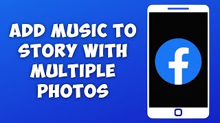 How to Add Music to Facebook Story with Multiple Photos [upl. by Ahsimac54]