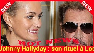 Johnny Hallyday  son rituel à Los Angeles pour « s’échapper un peu de Laeticia » [upl. by Eruot]