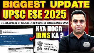 IRMS Through ESE  UPSC ESE Latest News  ESE 2025 Correction Window Date [upl. by Roscoe997]