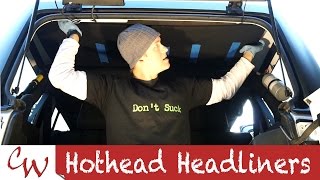 Hothead Headliners Install amp Review [upl. by Kred]