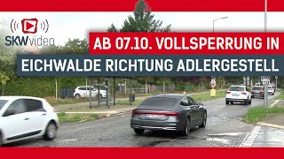 Ab 0710 Vollsperrung in Eichwalde Richtung Adlergestell [upl. by Eilyk]