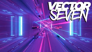 Vector Seven  Neon Vision [upl. by Leahcimnhoj]