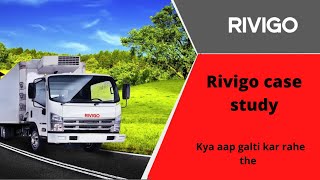 Rivigo case study  Journey Of Rivigo  Rivigo Business model [upl. by Ixela]