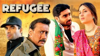 Refugee Movie  रेफ्युजी मूवी  abhishekbachchan  kareenakapoorkhan  Hit Bollywood Movie [upl. by Tate]