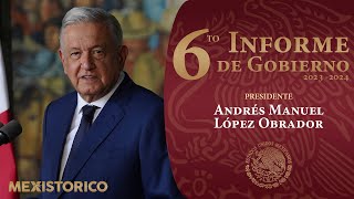 Sexto Informe de Gobierno de AMLO [upl. by Cuyler]