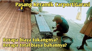 Pemasangan keramik lantai garasi  Renovasi rumah minimalis  Biaya pasang keramik carport [upl. by Ahsael]