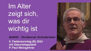 quotIm Alter zeigt sich was dir wichtig istquot  P Paul Weingartner [upl. by Danieu344]