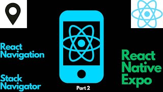 Getting Started with React Navigation  Stack Navigator  Expo  Part 2 [upl. by Jackelyn]