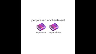 Penjelasankegunaan enchantment book respiration dan aqua affinity  hzn2097 [upl. by Marty724]