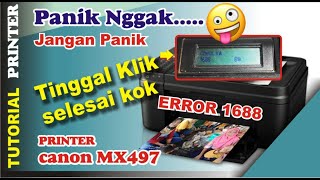 cara mengatasi error 1688  1686 pada printer canon mx497 error E13 [upl. by Sergu765]