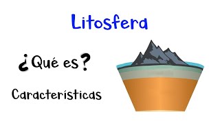 🌄 ¿Qué es la Litosfera 🌋 Características 🌎 Fácil y Rápido [upl. by Tsiuqram]