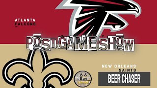 Beer Chaser  Saints vs Falcons Post Game [upl. by Neehsas137]