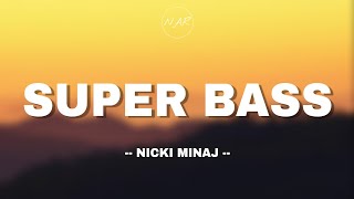 Nicki Minaj  Super Bass lyrics 🎵 [upl. by Aitak]